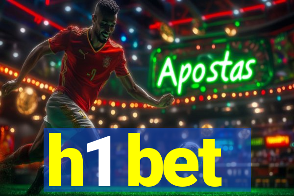 h1 bet